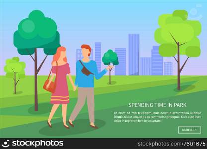 Couple walking in park near trees and skyscraper, portrait view of lovers with holding hands, people outdoor in casual clothes, dating vector. Website or webpage template, landing page flat style. Man and Woman Walking in Urban Park, Dating Vector