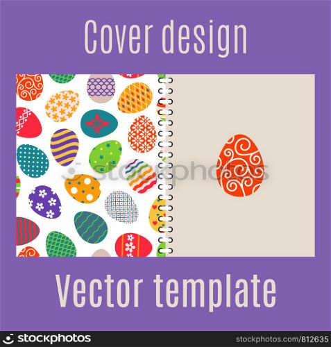 Cover design for print with easter eggs pattern. Vector illustration. Cover design with easter eggs pattern