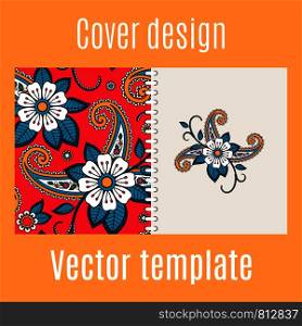 Cover design for print with floral indian pattern. Vector illustration. Cover design with floral indian pattern