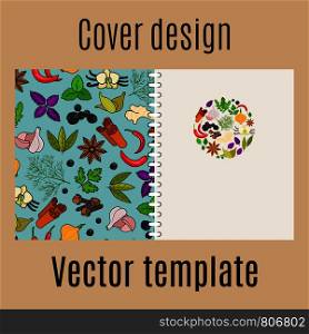 Cover design for print with spices pattern. Vector illustration. Cover design with spices pattern