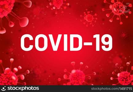 Covid-19 banner with red virus floating. Coronavirus cells, corona influenza and pneumonia pandemic, outbreak epidemic infection, vector illustration. Covid-19 banner with red virus cells floating