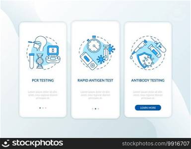 Covid testing types onboarding mobile app page screen with concepts. Antigen, antibody testing walkthrough 3 steps graphic instructions. UI vector template with RGB color illustrations. Covid testing types onboarding mobile app page screen with concepts