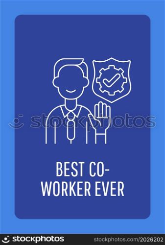 Coworker appreciation postcard with linear glyph icon. Employee awards. Greeting card with decorative vector design. Simple style poster with creative lineart illustration. Flyer with holiday wish. Coworker appreciation postcard with linear glyph icon