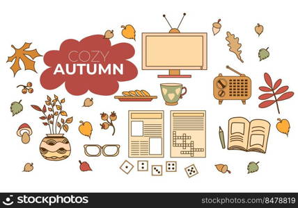 Cozy autumn. Set of autumn drawings. Hobbies - crosswords and dominoes, newspaper and books, colorful leaves, mushrooms, TV and radio, cup and cookies. Vector drawings isolated