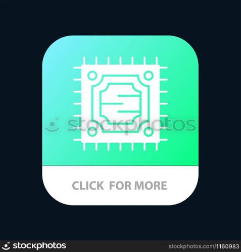 Cpu, Microchip, Processor Mobile App Button. Android and IOS Glyph Version