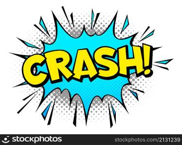 Crash sticker in funny vintage comic style with halftone effect isolated on white background. Crash sticker in funny vintage comic style with halftone effect
