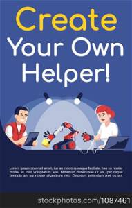 Create your own helper poster vector template. Robot assistant engineering. Brochure, cover, booklet page concept design with flat illustrations. Advertising flyer, leaflet, banner layout idea