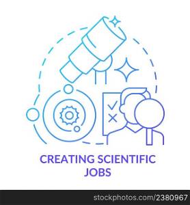 Creating scientific jobs blue gradient concept icon. Hiring scientists. Space exploration benefit abstract idea thin line illustration. Isolated outline drawing. Myriad Pro-Bold font used. Creating scientific jobs blue gradient concept icon