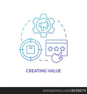 Creating value blue gradient concept icon. Startup consulting field abstract idea thin line illustration. Improve product desirability. Isolated outline drawing. Myriad Pro-Bold font used. Creating value blue gradient concept icon