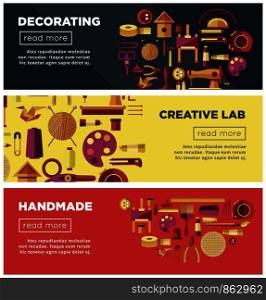Creative art workshop or DIY handicraft hobby laboratory web banners for kid handmade craft. Vector flat design for painting, knitting or sewing and woodwork construction classes or art studio. Creative art workshop or DIY handicraft laboratory web vector banners for kid handmade craft