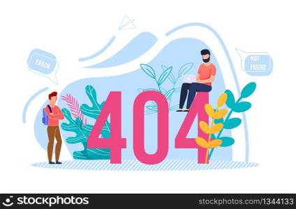 Creative Flat Poster with Tiny People, Male Internet Users, Office Workers, Student and Huge Numbers 404. Requested Page Not Found Error. Foliage Decoration. Vector Cartoon Illustration. Requested Page Not Found 404 Error Flat Poster