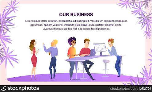 Creative Group Young People Work Together in Office. Horizontal Rectangle Banner. Our Business Inscription, Copy Space, Plant Frame Background. Office Life, Teamwork Flat Cartoon Vector Illustration. Creative Group of Young People Work Together in Office