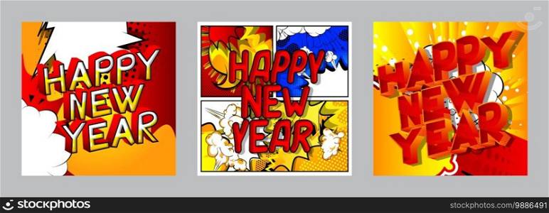 Creative happy new year holiday design card on comic book background. Vector illustration template collection.