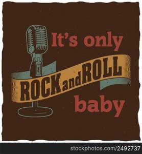 Creative musical poster with words it&rsquo;s only rock and roll baby for design vector illustration