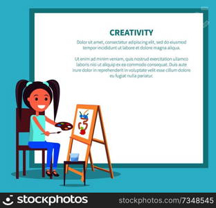 Creativity poster with girl drawing picture of vase using paint brushes on wooden easel vector illustration isolated on white background. Creativity Poster with Girl Drawing Vase Vector