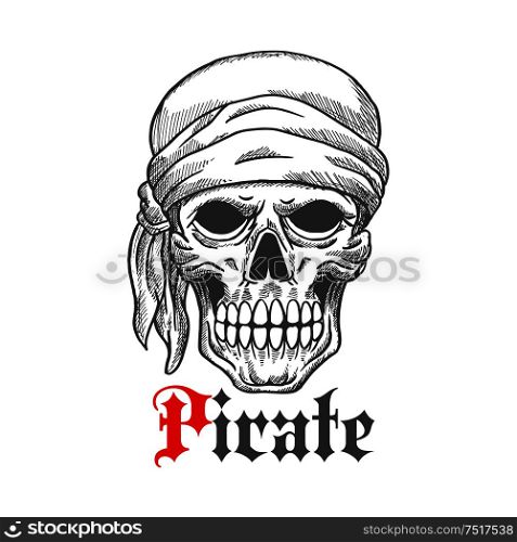 Creepy pirate sailor skull wearing bandana sketch icon with frightful leftovers of flesh on cheeks and under eyes. Great for marine adventure theme or piracy mascot design usage. Pirate sailor skull in bandana sketch symbol