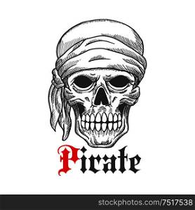 Creepy pirate sailor skull wearing bandana sketch icon with frightful leftovers of flesh on cheeks and under eyes. Great for marine adventure theme or piracy mascot design usage. Pirate sailor skull in bandana sketch symbol