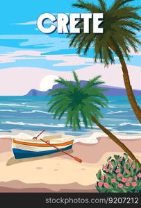 Crete Poster Travel, Greek seascape, beach, palms, boat, poster, Mediterranean landscape Vintage style vector illustration. Crete Poster Travel, Greek seascape, beach, palms, boat, poster, Mediterranean landscape. Vintage style