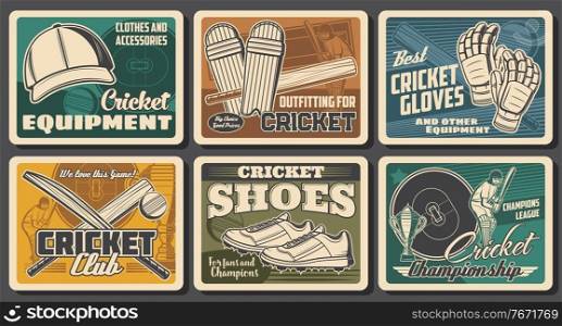 Cricket sport retro posters. Bats and ball, cricket player in helmet, shoes and cap, batsman gloves and wicket-keeper protective pads, playing field vector. Sport equipment shop, competition banners. Cricket equipment, ch&ionship vector posters