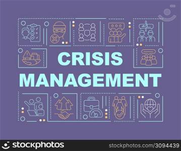 Crisis management word concepts purple banner. Solving PR issues. Infographics with icons on color background. Isolated typography. Vector illustration with text. Arial-Black font used. Crisis management word concepts purple banner