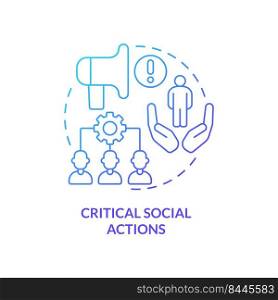 Critical social actions blue gradient concept icon. Illness information. Pandemic preparedness abstract idea thin line illustration. Isolated outline drawing. Myriad Pro-Bold fonts used. Critical social actions blue gradient concept icon