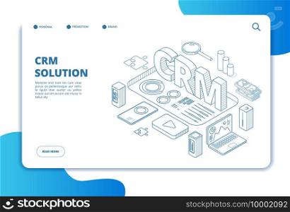 Crm concept. Online customer relationship management. Marketing system solution. Business client support. Isometric landing page. Crm management, relationship with customer, analysis illustration. Crm concept. Online customer relationship management. Marketing system solution. Business client support. Isometric landing page