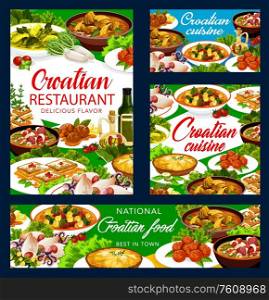 Croatian cuisine national food vector banners and posters, Croatia authentic restaurant menu. Croatian soup with young greens, kabachsky in seaside manner and polpety, sugar donut and krempita pastry. Croatian cuisine food dishes, restaurant menu