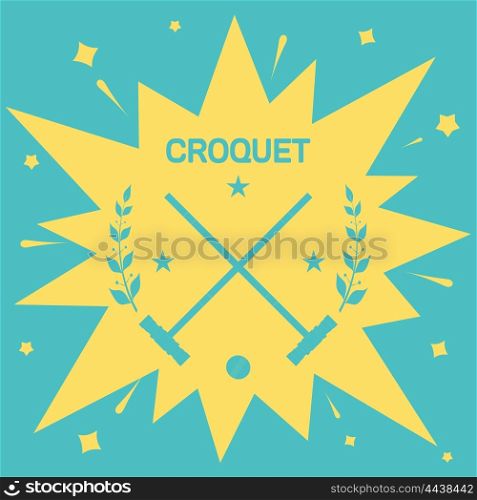Croquet. Vintage background with clubs and ball for Croquet. Poster advertising for sports &#xA;equipment. Club emblem. Stock vector illustration