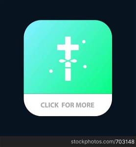 Cross, Holidays, Holy, Easter Mobile App Button. Android and IOS Glyph Version