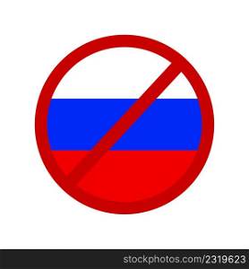Crossed out flag of russia in the sign. Stop Russia. Vector illustration. stock image. EPS 10.. Crossed out flag of russia in the sign. Stop Russia. Vector illustration. stock image.