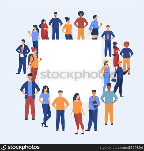 Crowd of diverse people standing together around empty banner. Blank poster, placard, copy space. Vector illustration for multicultural community, population, society concept