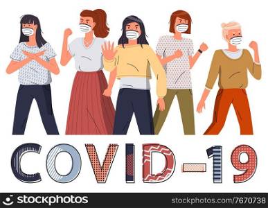 Crowd of women in face protective medical masks protesting against world epidemy. Group of characters call to stop spreading virus. Concept of covid-19. Stop gesture, cartoon vector characters. Crowd of young women wearing face medical masks protesting against epidemy covid-19, stop gesture