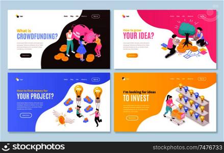 Crowdfunding concept 4 isometric horizontal web page banners set with project ideas info for investors vector illustration