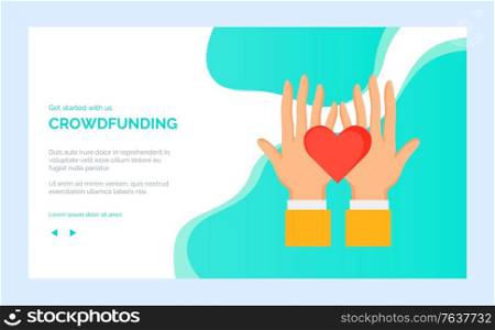 Crowdfunding design in blue, heart on palms, hands with yellow sleeves flat view, online startup, financial technology, arms presentation vector. Website or webpage template, landing page flat style. Presentation Palms with Heart, Crowdfunding Vector