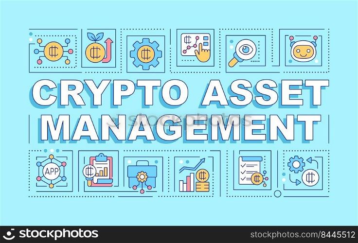 Crypto asset management word concepts blue banner. Funds control. Infographics with editable icons on color background. Isolated typography. Vector illustration with text. Arial-Black font used. Crypto asset management word concepts blue banner