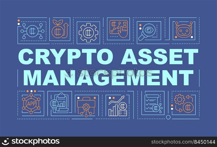Crypto asset management word concepts dark blue banner. Funds control. Infographics with editable icons on color background. Isolated typography. Vector illustration with text. Arial-Black font used. Crypto asset management word concepts dark blue banner