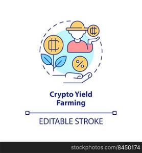 Crypto yield farming concept icon. Way to make money on cryptocurrency abstract idea thin line illustration. Isolated outline drawing. Editable stroke. Arial, Myriad Pro-Bold fonts used. Crypto yield farming concept icon