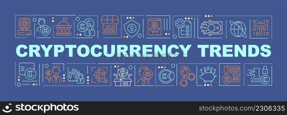 Cryptocurrency tendencies word concepts dark blue banner. Global market. Infographics with icons on color background. Isolated typography. Vector illustration with text. Arial-Black font used. Cryptocurrency tendencies word concepts dark blue banner