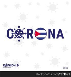 Cuba Coronavirus Typography. COVID-19 country banner. Stay home, Stay Healthy. Take care of your own health