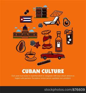 Cuba culture famous symbols and Havana travel landmarks. Vector poster of Cuba flag, Cuban cigar or rum and coffee, avocado or cocktail and beach umbrella. Cuba travel and cutlure vector symbols