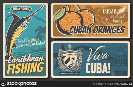 Cuba travel, culture landmarks and entertainment. Cuban tropical orange fruits, caribbean fishing tours, Cuba map, flag and coat of arms, Capitol building vintage vector posters. Cuba travel, culture and landmarks