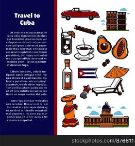 Cuba travel poster with information on Cuban culture famous symbols and Havana landmarks. Vector Cuba flag, cigar or rum and coffee, avocado or cocktail and retro car. Cuba travel information vector poster