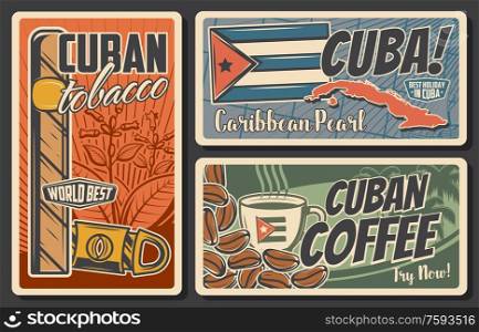 Cuba travel vector retro posters set. Cuban tobacco and guillotine cigar cutter, coffee cup and beans, national flag and silhouette map of Cuba. Tourism and traveling vintage cards. Cuba travel vector retro posters
