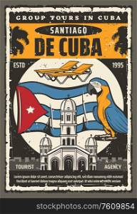 Cuba travel, vector retro vintage poster, Havana landmarks and Santiago city sightseeing tours. Welcome to Cuba paradise beach, capitol architecture, flag and map, palms and parrots. Cuba Santiago city group tours and landmark travel