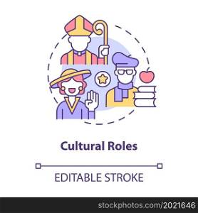 Cultural roles concept icon. Social engagement. Participation type for people in society abstract idea thin line illustration. Vector isolated outline color drawing. Editable stroke. Cultural roles concept icon