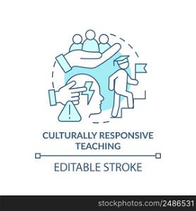 Culturally responsive teaching turquoise concept icon. Deal with traumatized students abstract idea thin line illustration. Isolated outline drawing. Editable stroke. Arial, Myriad Pro-Bold fonts use. Culturally responsive teaching turquoise concept icon