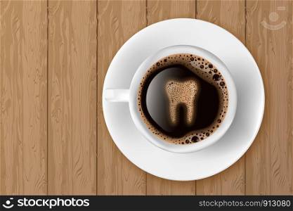 Cup of coffee with tooth from foam realistic vector illustration. Coffee spoils teeth and makes them yellow
