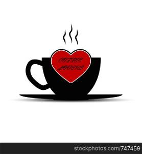 Cup of hot coffee or tea with heart and lovers ' coffee inscription, simple design