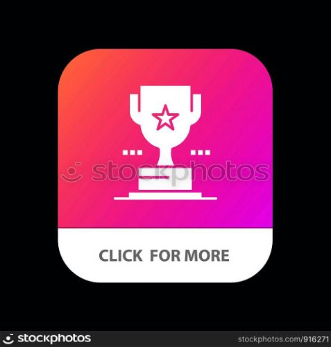 Cup, Trophy, Prize, Achievement Mobile App Button. Android and IOS Glyph Version