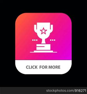 Cup, Trophy, Prize, Achievement Mobile App Button. Android and IOS Glyph Version